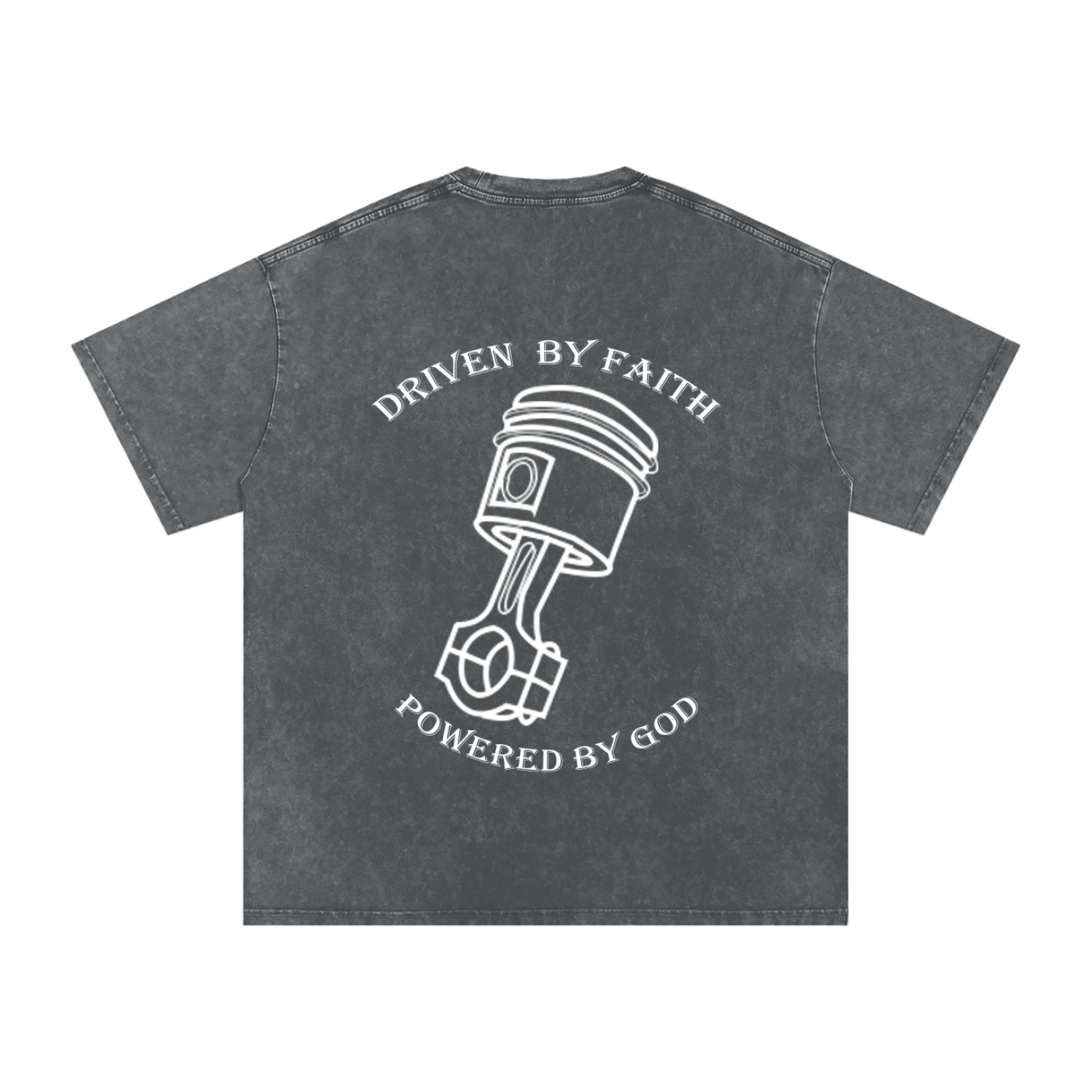 Driven By Faith Piston Powered by God Back Oversized T-Shirt