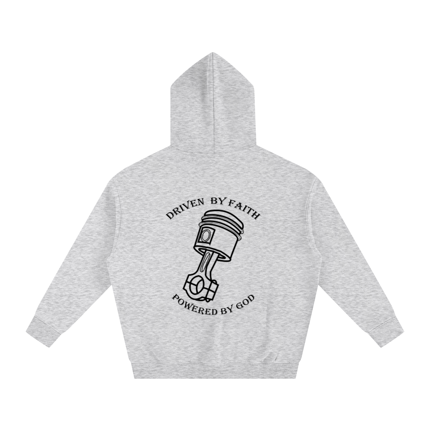Driven By Faith Piston Powered by God Back Oversize Fleeced Hoodie