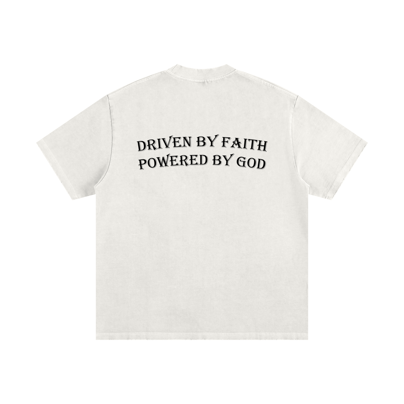 Driven By Faith Powered By God Back Heavyweight Vintage Washed Frayed T-Shirt