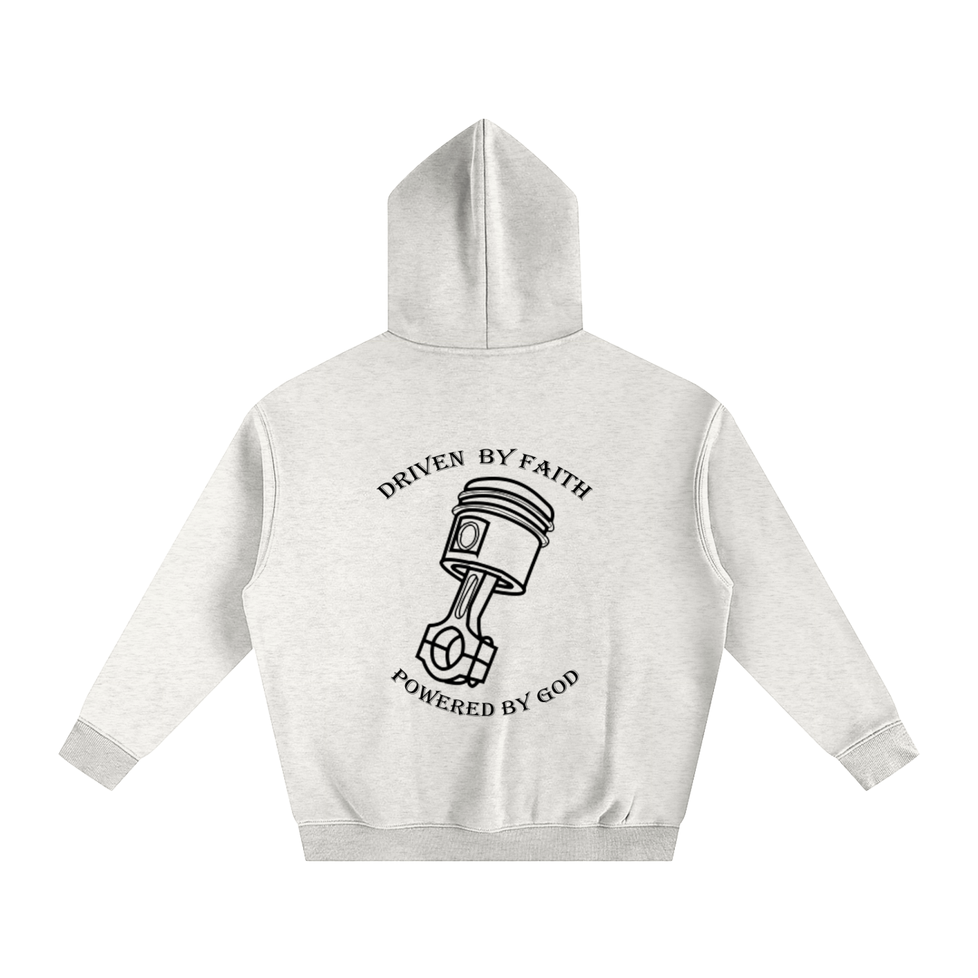 Driven By Faith Piston Powered by God Back Oversize Fleeced Hoodie