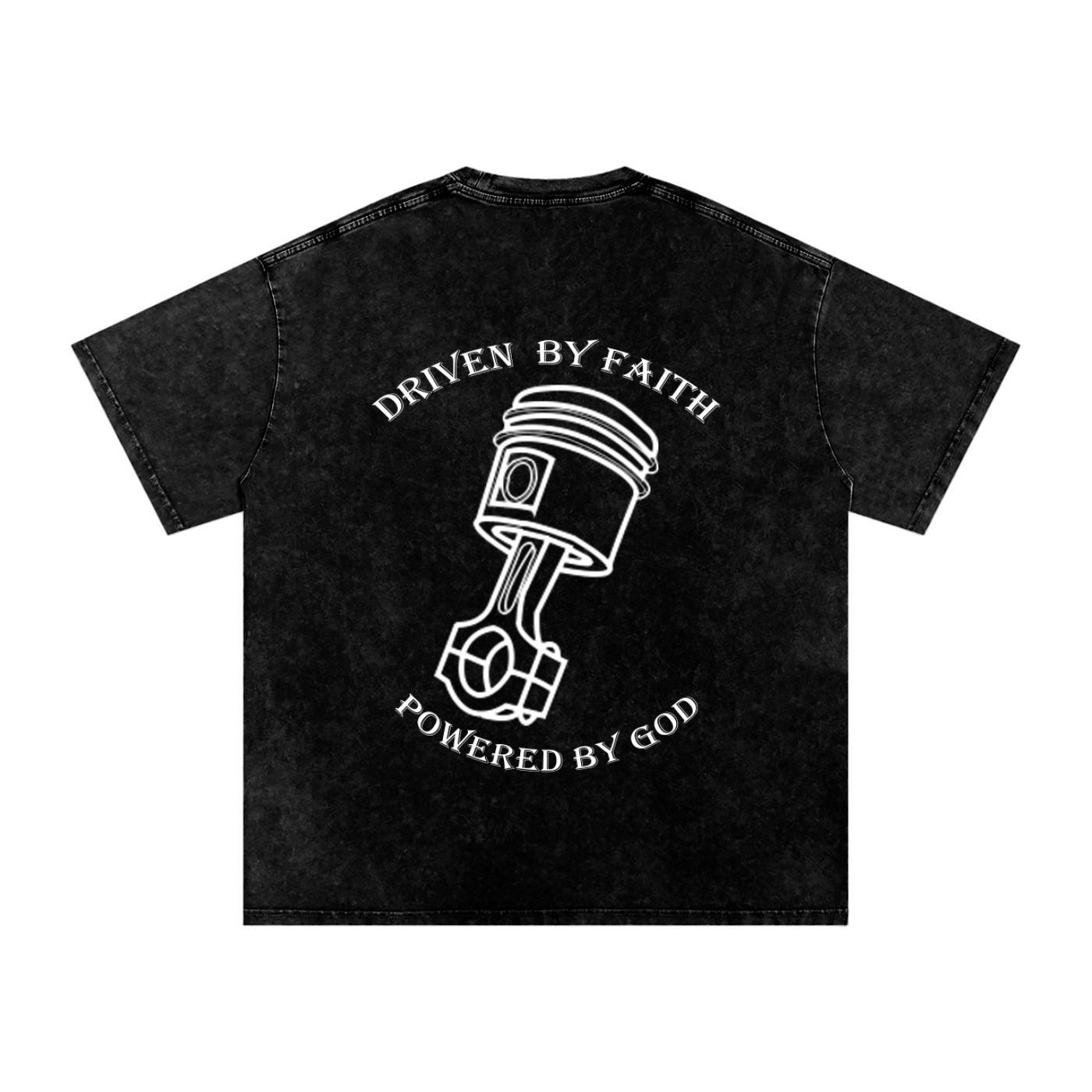 Driven By Faith Piston Powered by God Back Oversized T-Shirt
