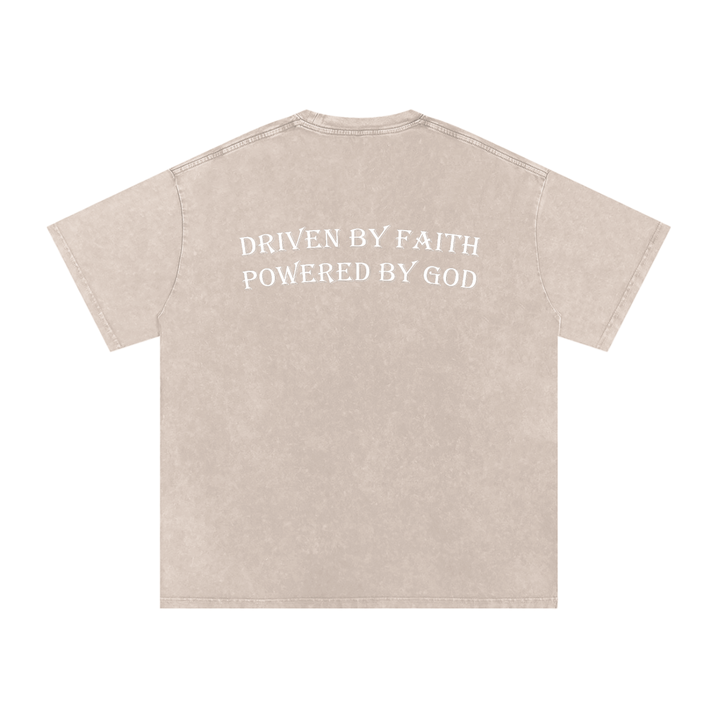 Driven By Faith Powered By God Back Oversized T-Shirt