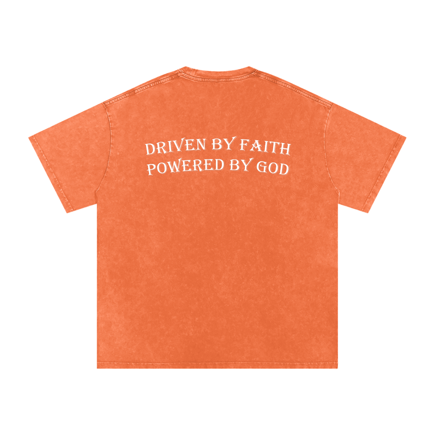 Driven By Faith Powered By God Back Oversized T-Shirt